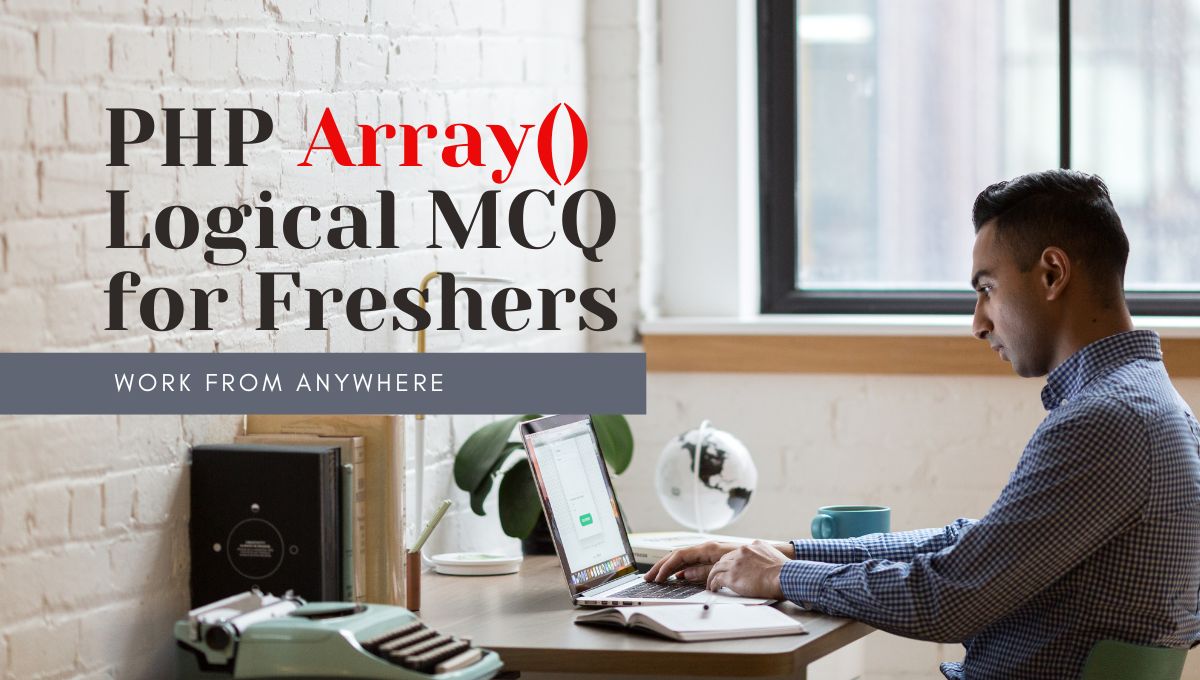 PHP Array Logical mcq for freshers
