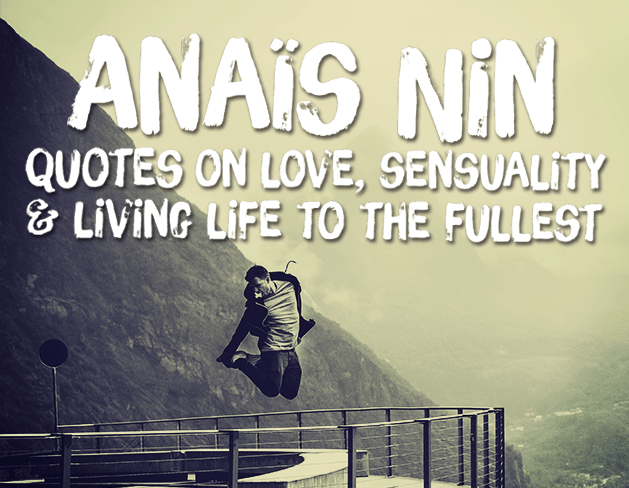 · i walk ahead of myself in perpetual expectancy of miracles. Timeless Anais Nin S Quotes On Love Sensuality And Living Life To The Fullest Quotes2love