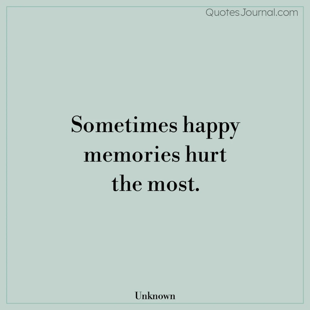 97 memories quotes to cherish the happy moments in life