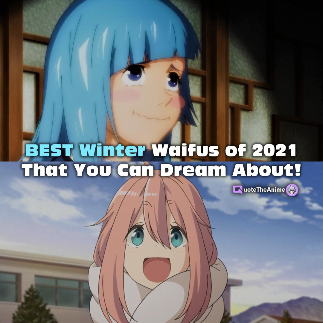 Stay cozy with these warm and stylish winter jackets our editors independently research, test, and re. 11 Best Winter Waifus Of 2021 That You Can Dream About Hq Images Qta