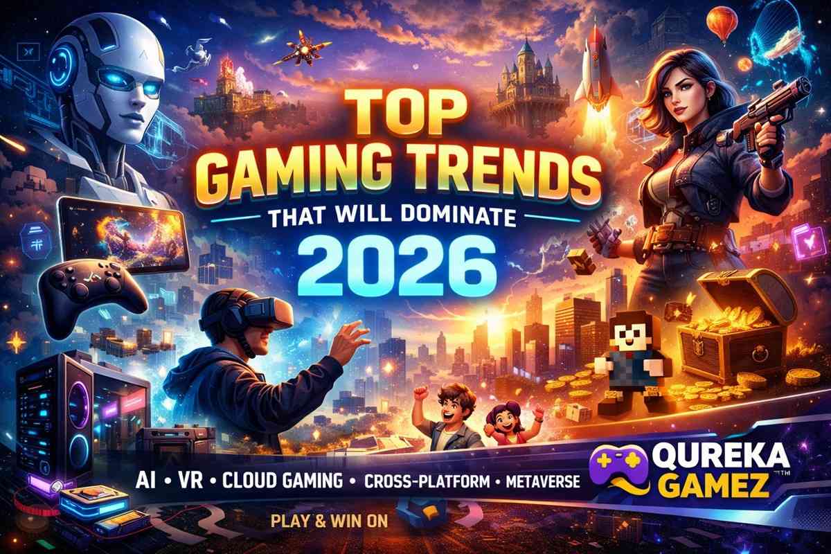 Top Gaming Trends That Will Dominate 2026 