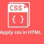 How To Apply CSS In HTML 2025.