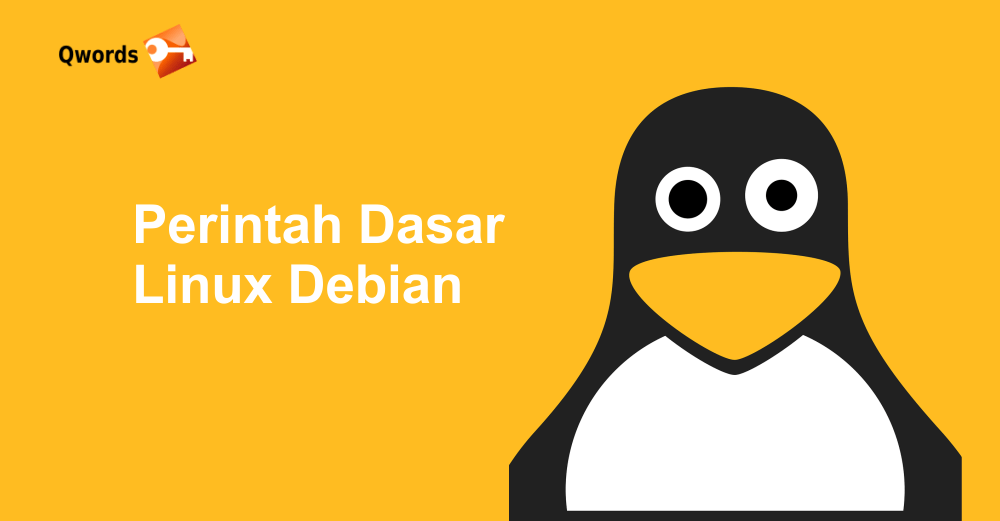 Pengertian debian & contoh perintah dasar linux debian