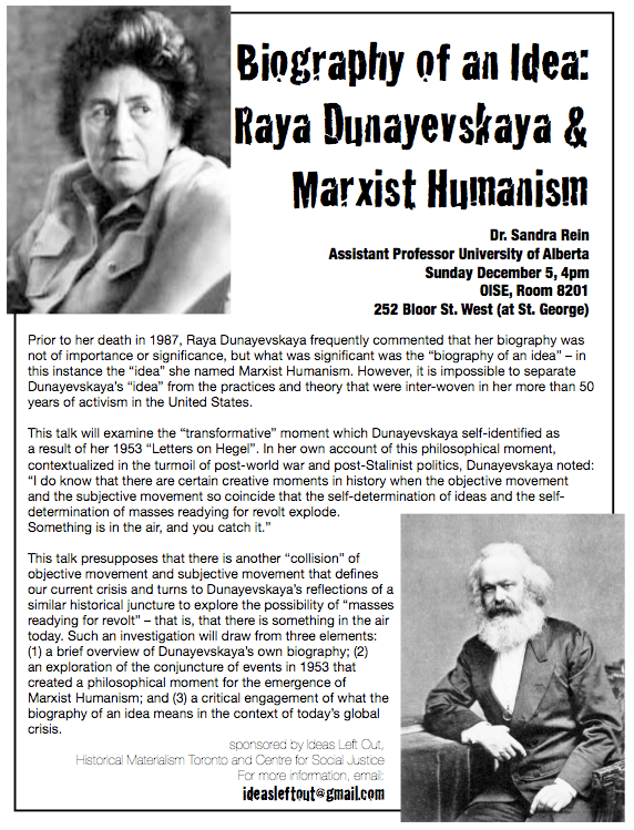 Biography Of An Idea Raya Dunayevskaya And Marxist Humanism