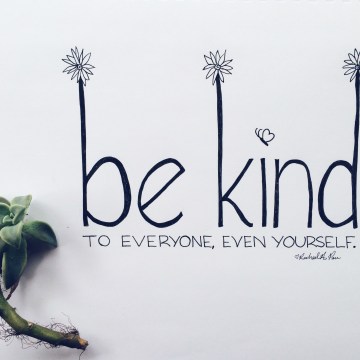 100 Days of Lettering Day 6: Be Kind