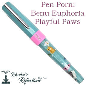 Pen Porn: Benu Euphoria Playful Paws