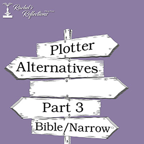 Plotter Alternatives Part 3: Bible/Narrow