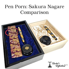 Pen Porn: Sakura Nagare Comparison