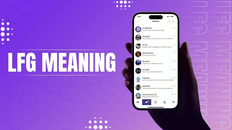 LFG Meaning What It Means In Social Media Gaming Sports Lfg