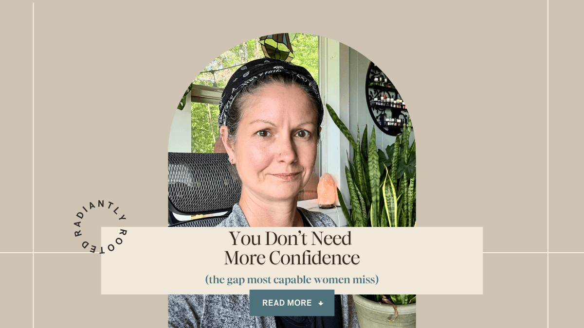 Blog banner image of rachel in center against beige background. Text says you don't need more confidence (the gap most capable women miss) Read more.