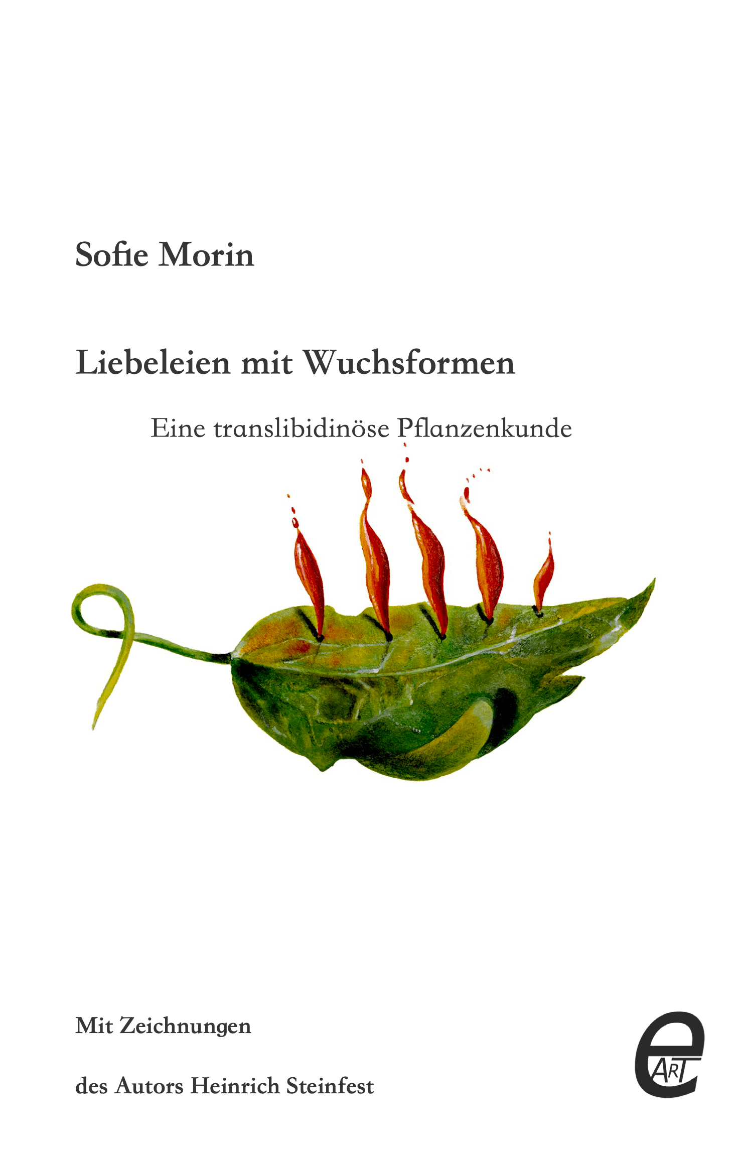 [LYRIKEMPFEHLUNG:]“LIEBELEIEN MIT WUCHSFORMEN” von Sofie Morin
