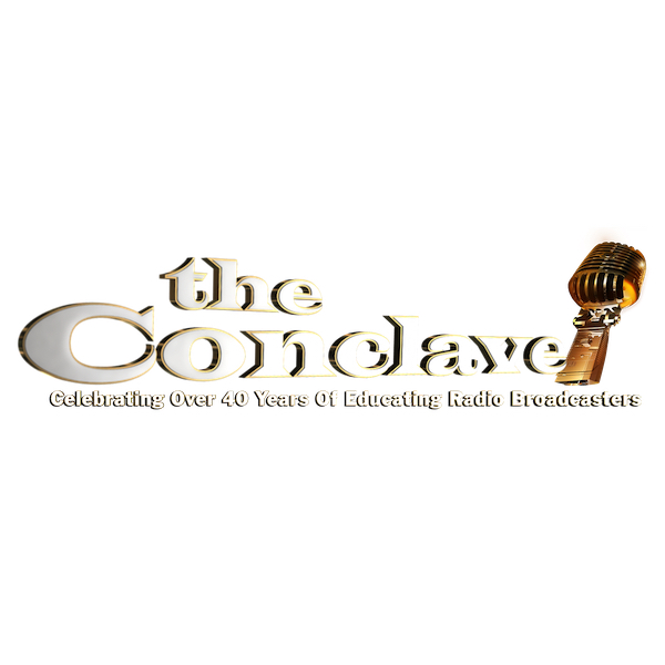 The Conclave: Final Event Announced for 2026! (Radio Industry News) (2026)
