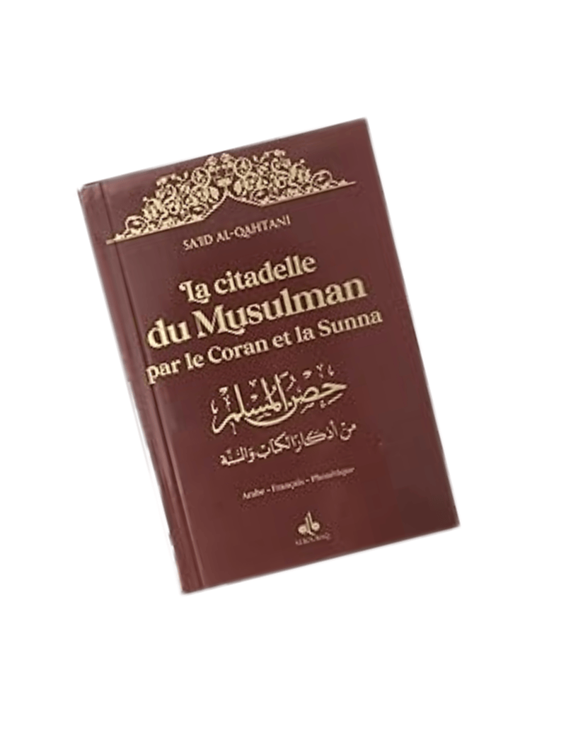 La Citadelle du Musulman - Français/Arabe/Phonétique (Al Bouraq)