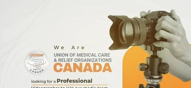 UOSSM Canada تعلن عن فرصة عمل لمصور فوتوغرافي وفيديو محترف في غزة