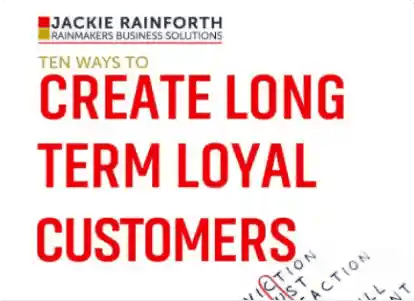 Create Long Term Loyal
