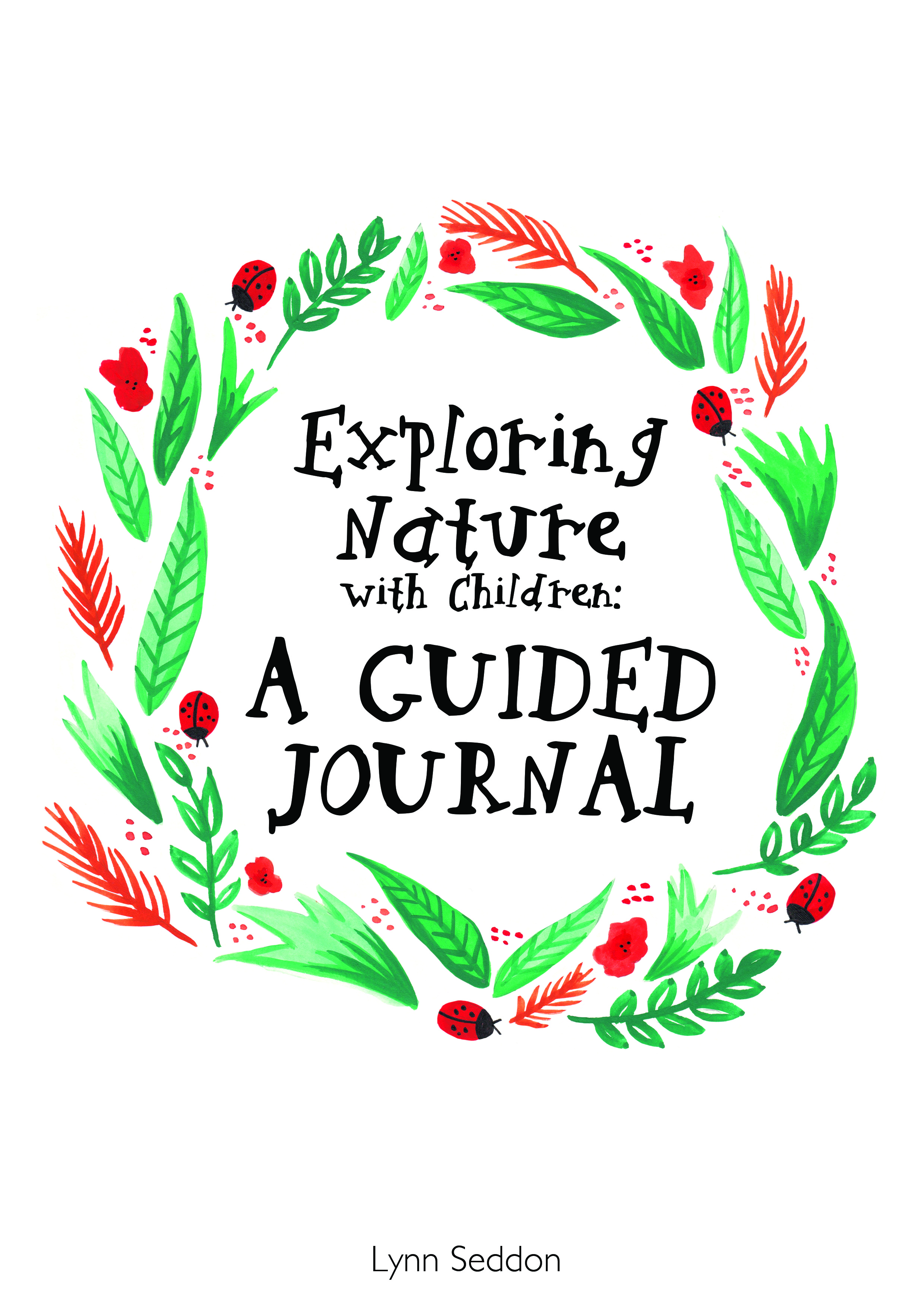 Exploring Nature With Children: A Guided Journal