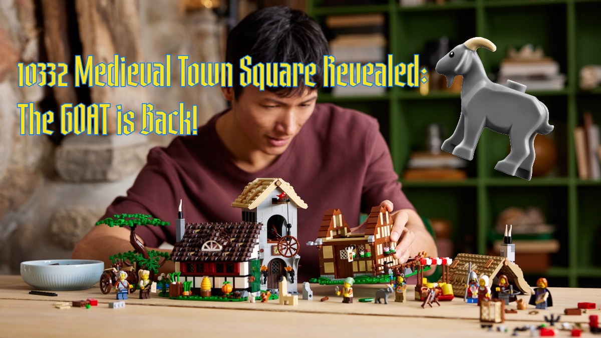 さーちゃん 10332 Medieval Town Square revealed: The GOAT is Back! | The