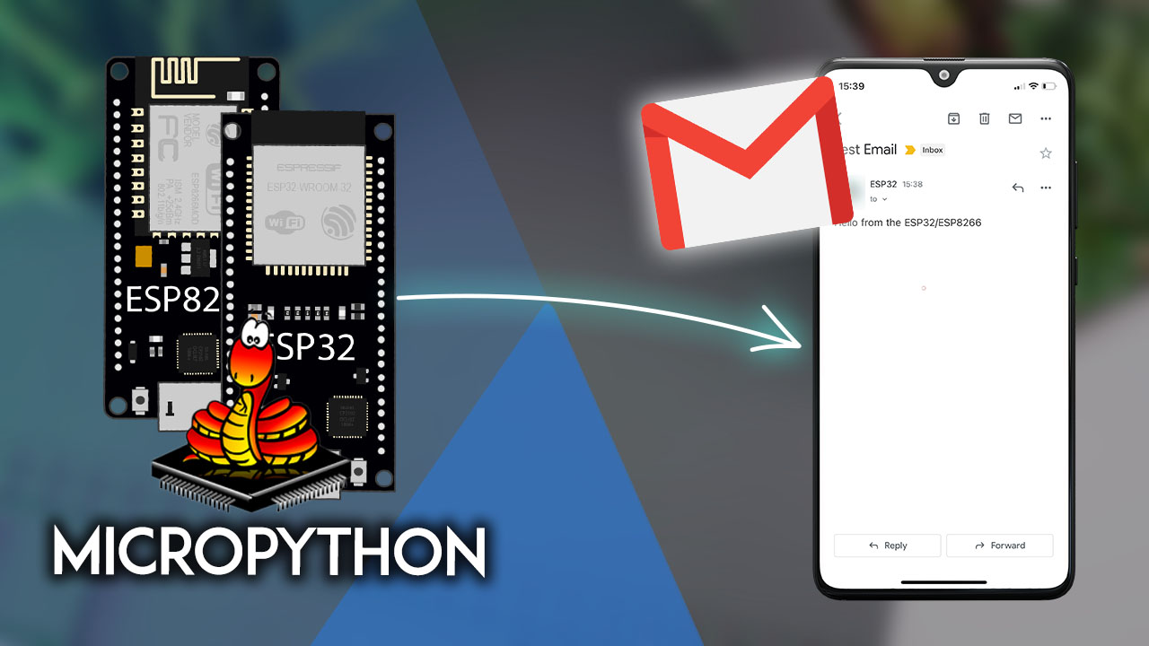 MicroPython Send Emails with the ESP32 ESP826 NodeMCU board