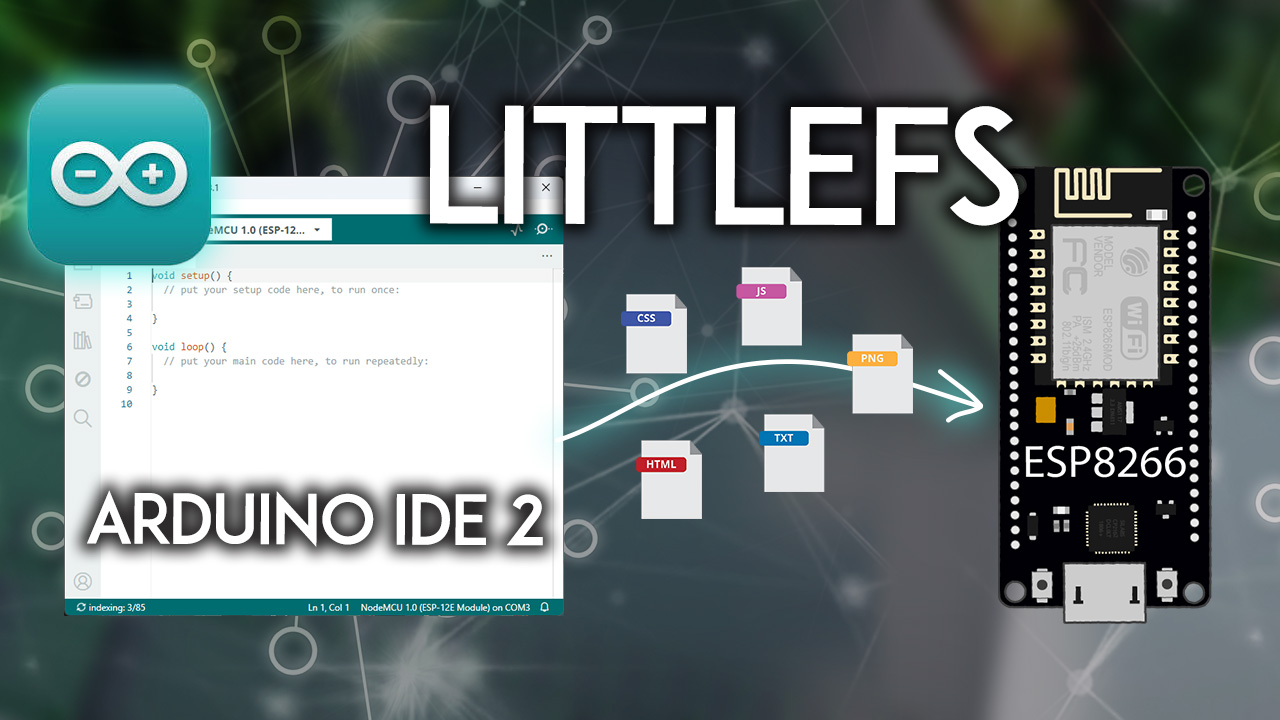 Arduino IDE 2 Install ESP8266 LittleFS Uploader Upload Files to the Filesystem