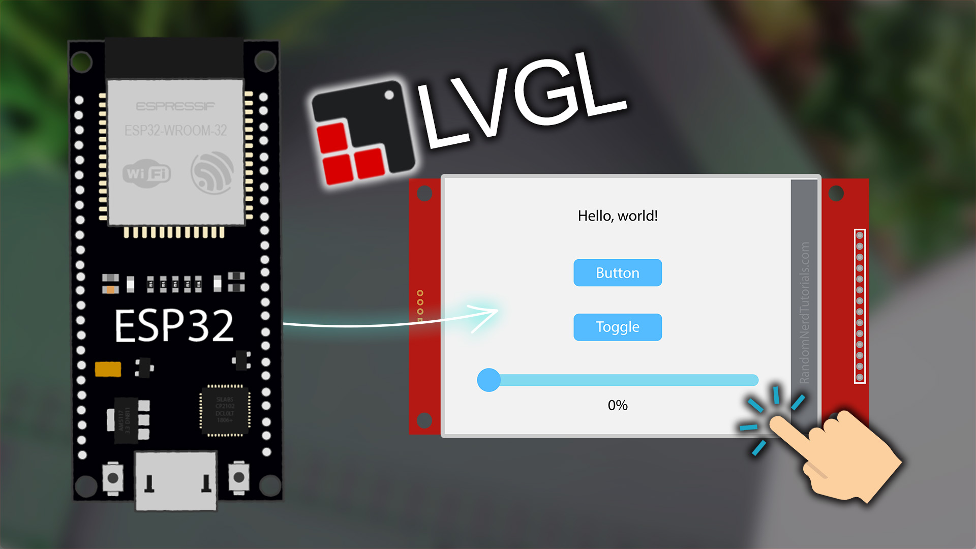 ESP32 TFT LCD Touchscreen Display 2.8 inch ILI9341 240px by 320px Arduino IDE LVGL Graphics Library