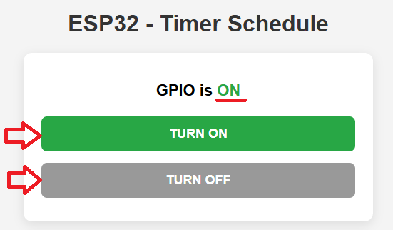 ESP32 Web Server Timer Schedule Arduino IDE Turn LED On Off Buttons