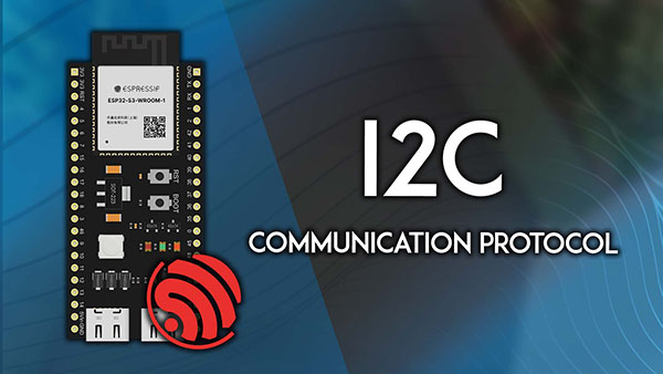 Module ESP-IDF ESP32 I2C Communication Protocol