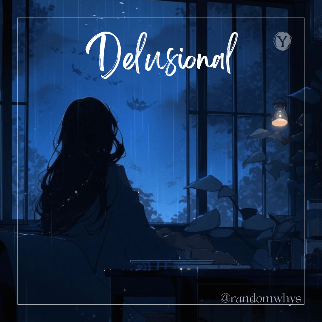 A girl stands alone at night, silhouetted against a window with the neon sign "Delusional" glowing outside.