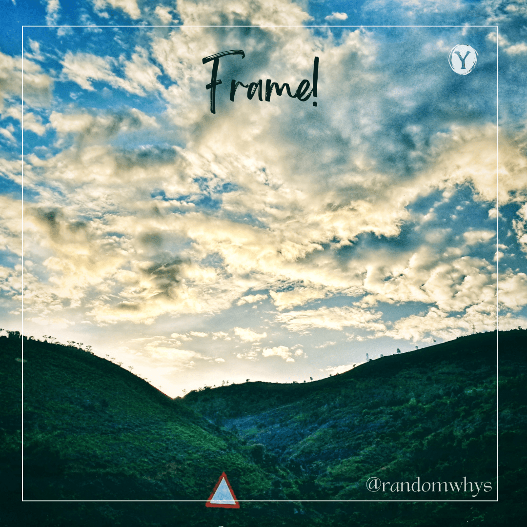 Frame!