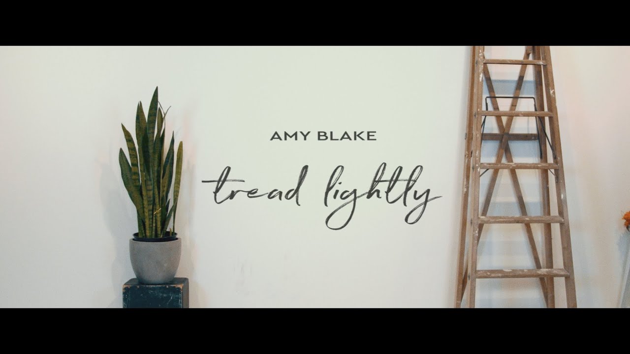 Amy Blake - Tread Lightly (Official Music Video)