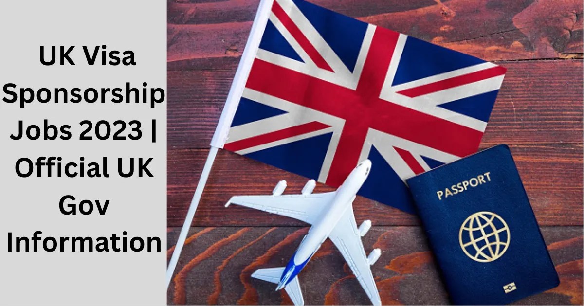 UK Government Visa Sponsorship Jobs (Work in UK)2023 Raph Sark