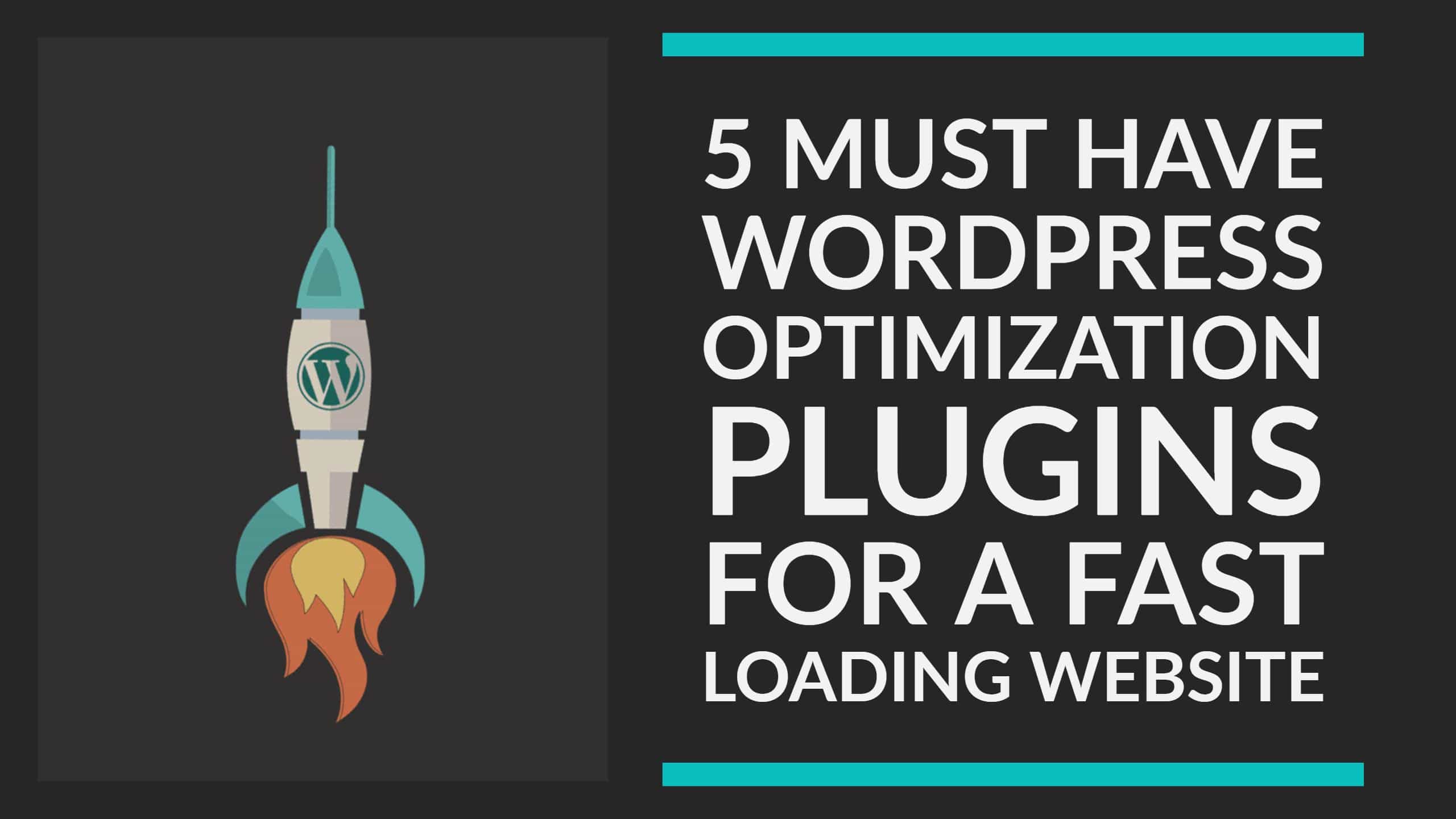 A popular free open source content management and blog system platform. 5 Must Have Wordpress Optimization Plugins For A Fast Loading Website Wordpress Tutorials Rapid Purple