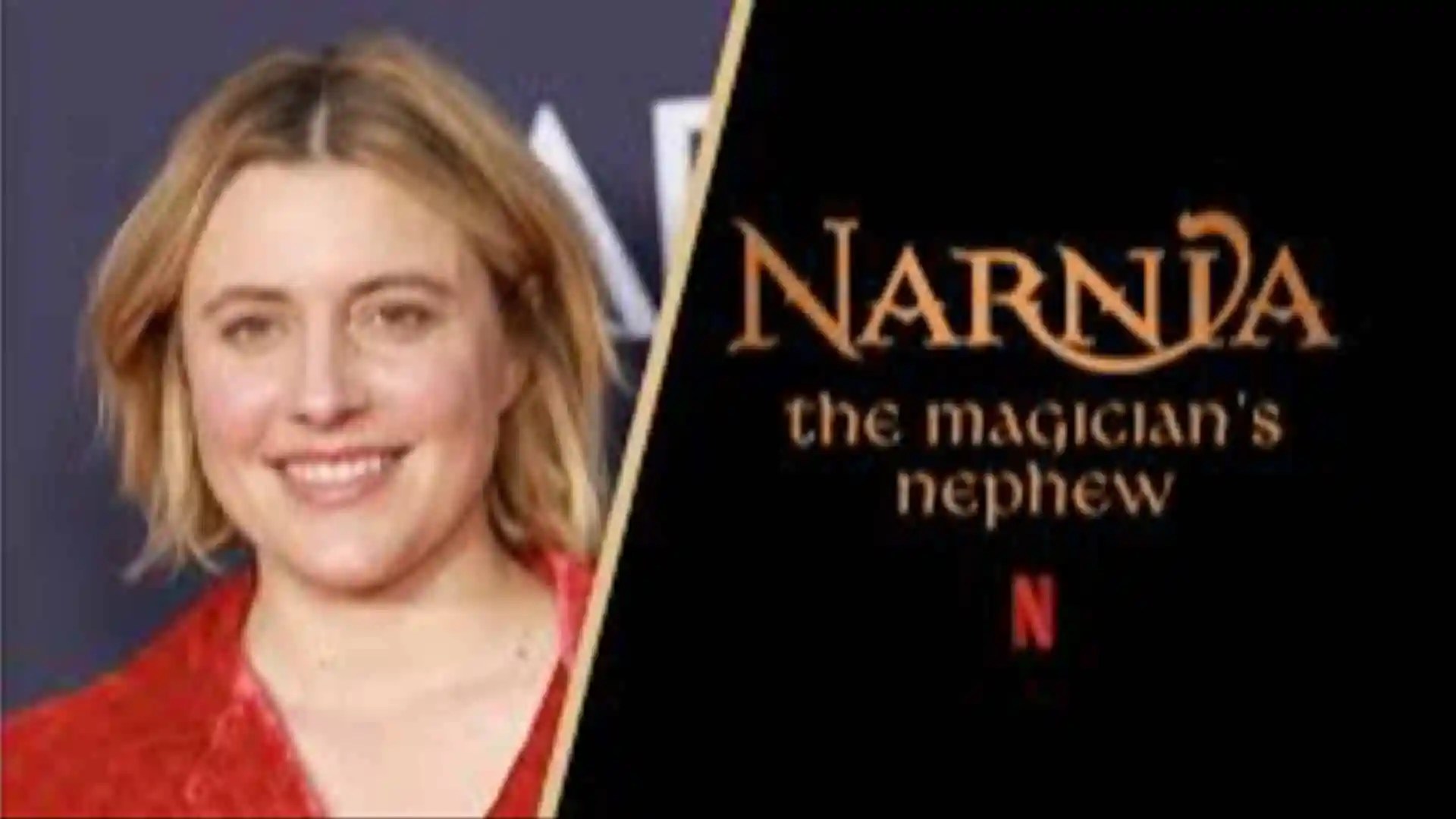 Greta Gerwig’s Narnia Movie Delayed to 2027: Netflix Plans First-Ever Wide Theatrical Release