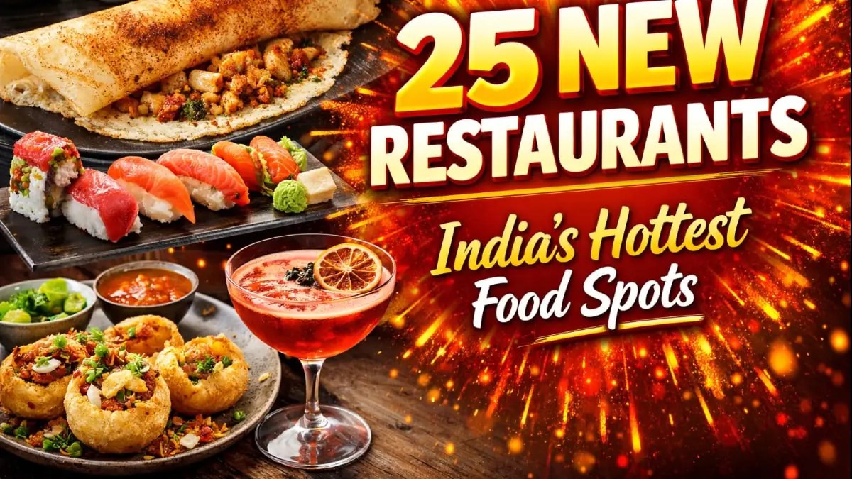 25 New Restaurants Just Opened in India — Food Lovers and Travelers Are Rushing to These Places