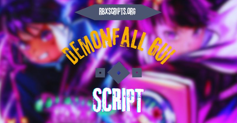 Demonfall Script Gui Rbx Scripts - Mobile Abstract Designs for Desktop