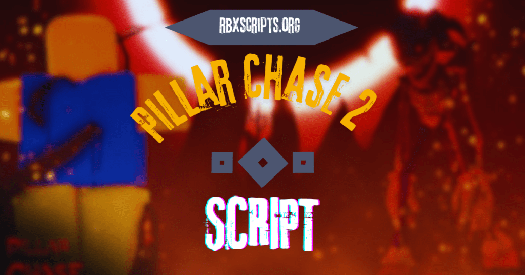 Roblox Scripts RBX Scripts Pillar Chase 2 1024x536 