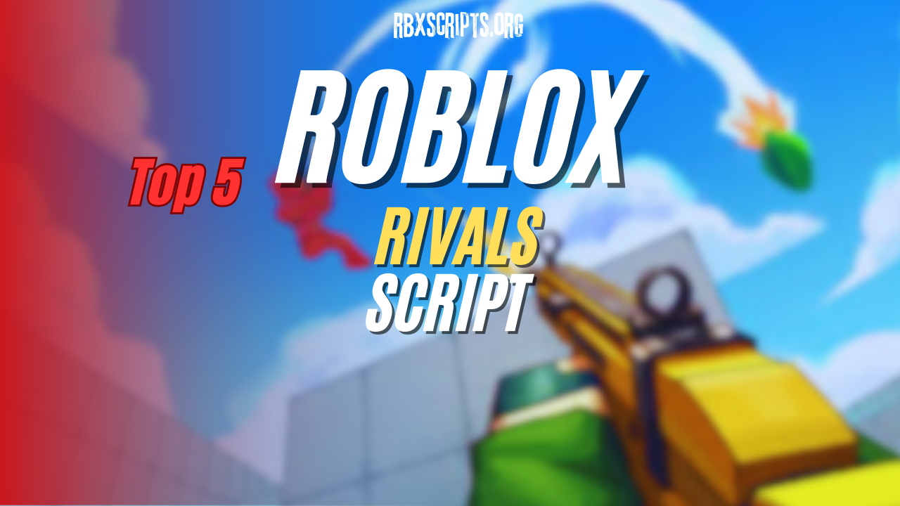 5 Game Changing Roblox Scripts For RIVALS You Must Try RBX Scripts RIVALS Script 