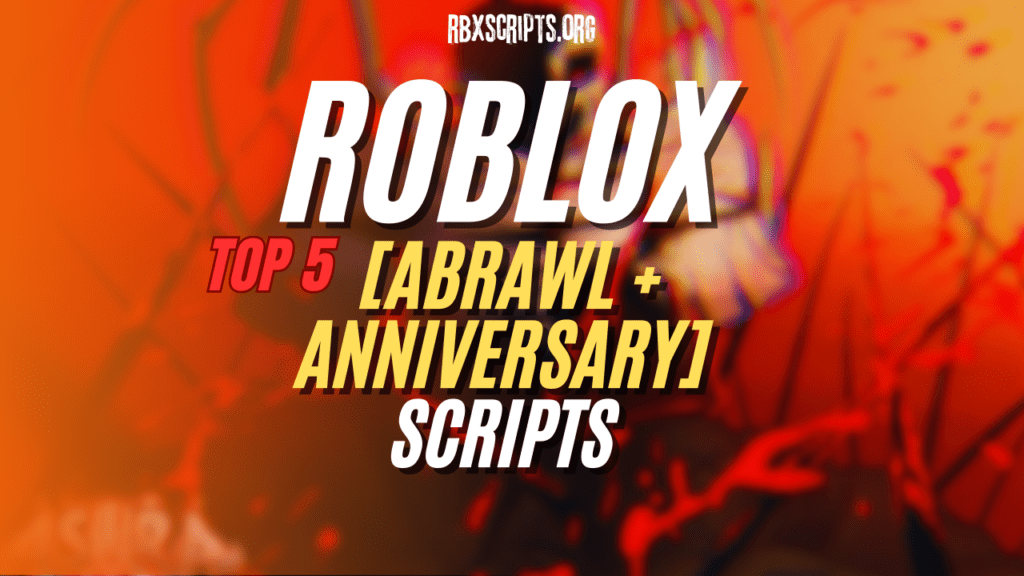 RBX Scripts Page 2 Of 26 Download Roblox Scripts ROBLOX ABRAWL ANNIVERSARY Scripts 1024x576 