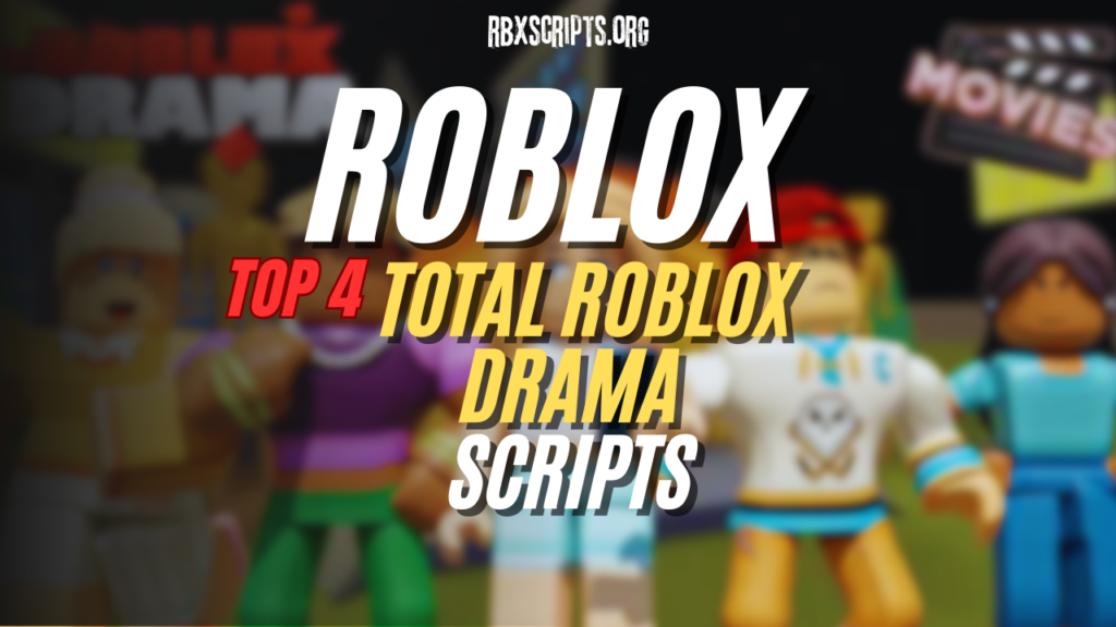 Roblox Scripts RBX Scripts ROBLOX Total Roblox Drama Scripts 1024x576 