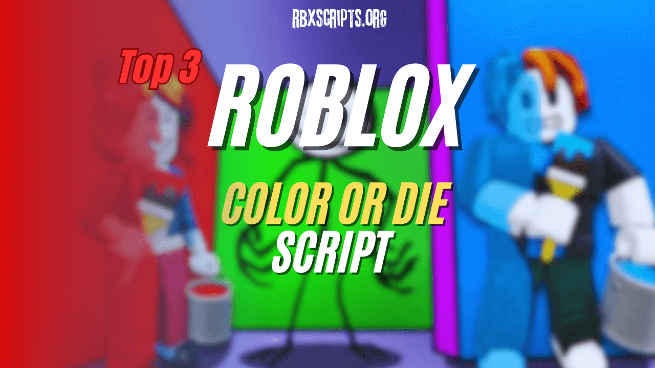 Top 3 Color Or Die Script In Roblox Auto Win ESP Color Or Die Script 2 1 