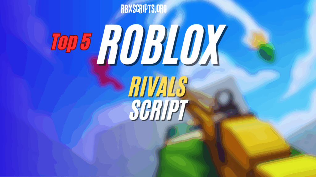 Roblox Scripts RBX Scripts RIVALS Script 1024x576 