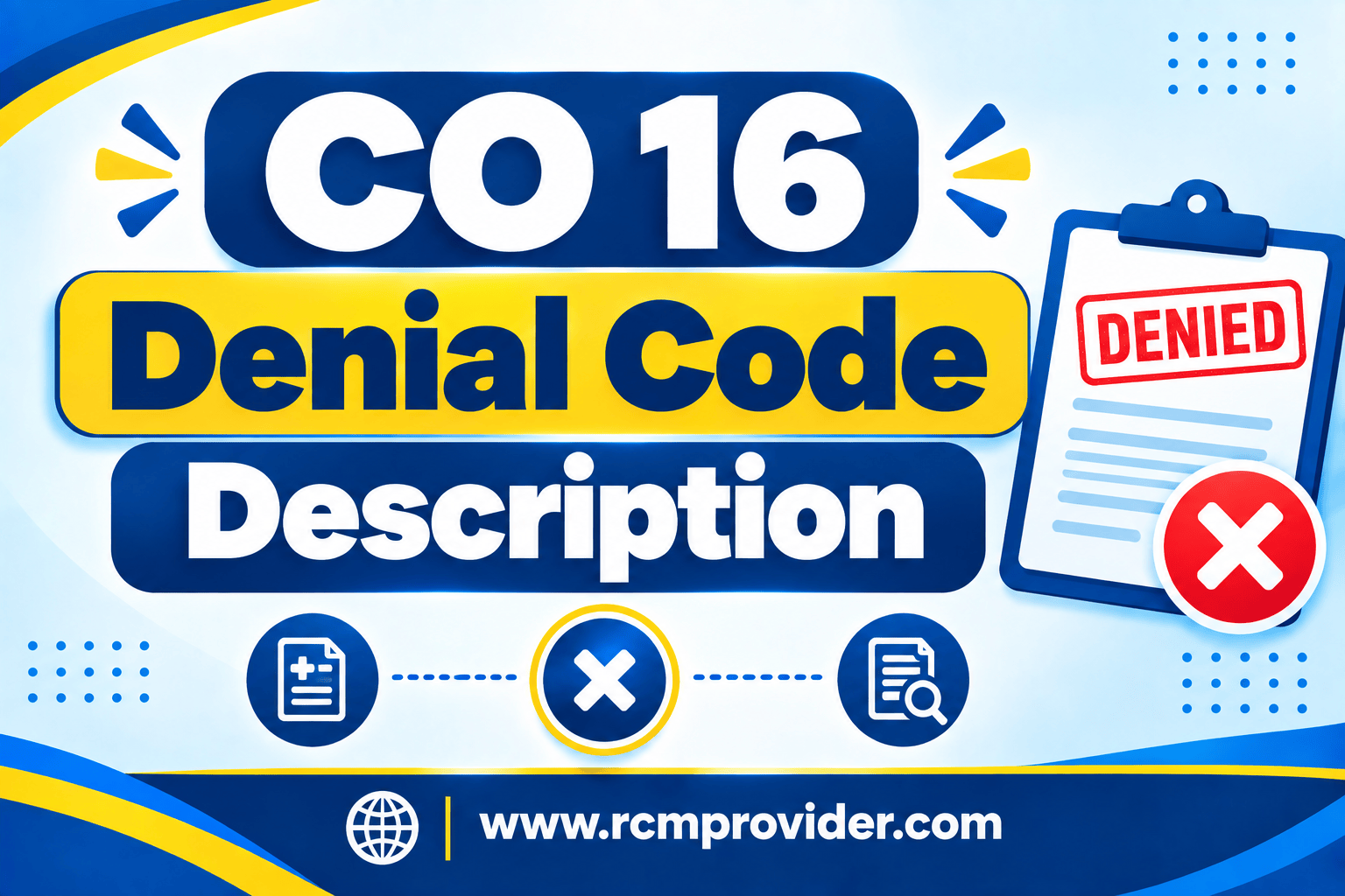 CO 16 Denial Code Description