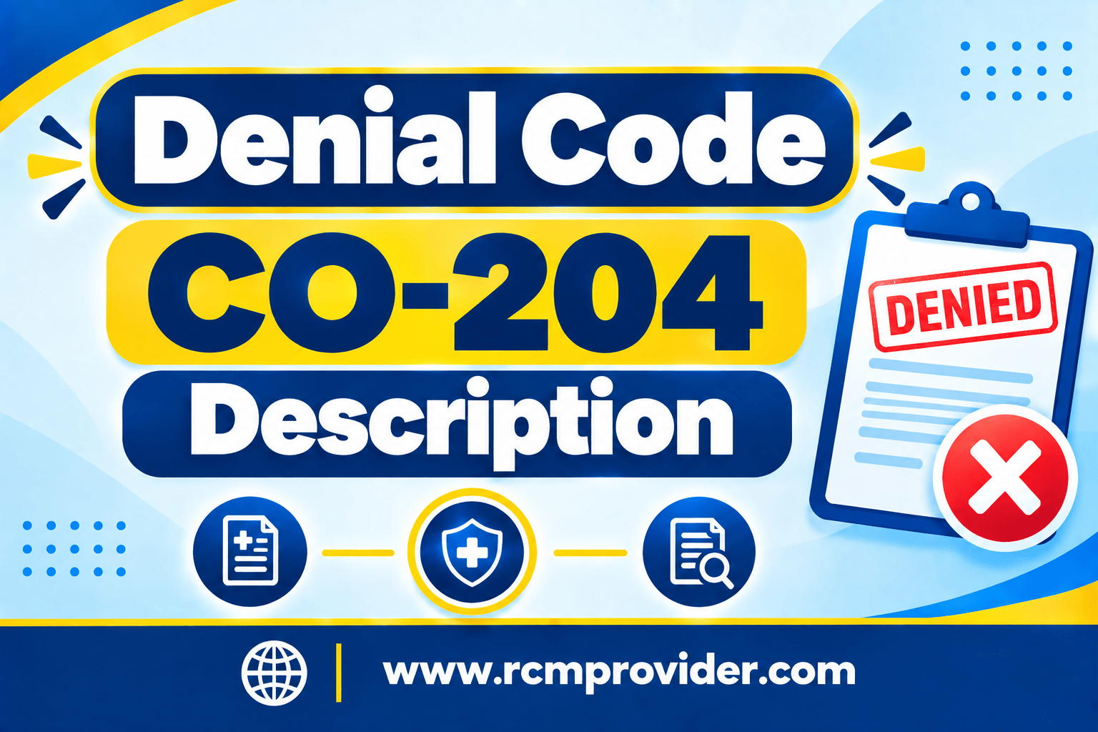 CO-204 denial code description