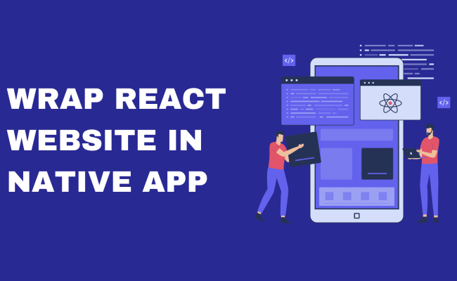 Wrapping React Site: Transforming Web To Native App