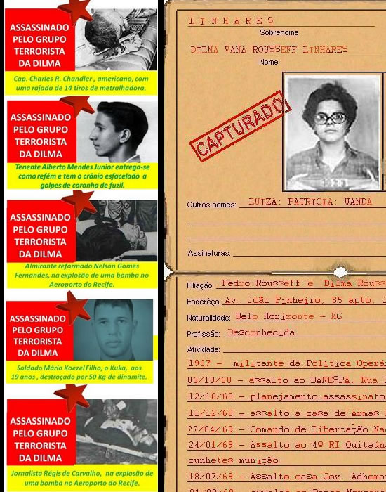 Een bloemlezing uit de 'heldendaden' van de huidige president van Brazilië, toen ze nog actief was als terroriste in naam van het socialisme...
