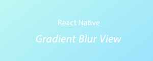 react gradient native reactscript blur