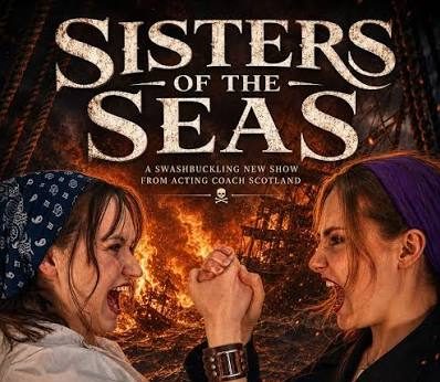Review: Sisters of the Seas (Edinburgh Fringe) - Annexe at theSpace @ Symposium Hall, Edinburgh