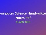 Class 12 Computer Science With Python Handwritten Notes Pdf Download