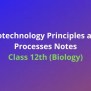 Biotechnology Principles And Processes Class 12 Biology Chapter 11 ...
