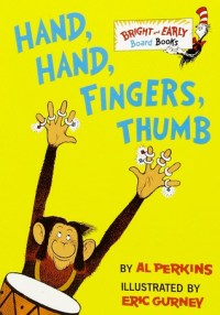 A cover image of Hand, Hand, Fingers, Thumb by Al Perkins and illustrated by Eric Gurney
