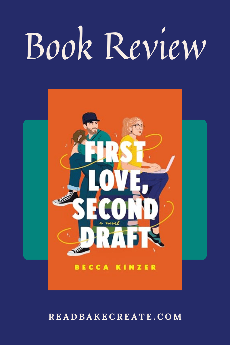 A cover image of First Love, Second Draft by Becca Kinzer for a book review.